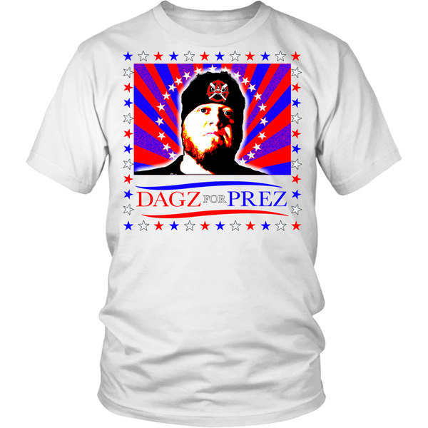 DAGZ FOR PREZ